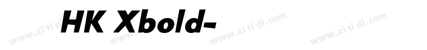 蒙納纖蘭體 HK Xbold字体转换
